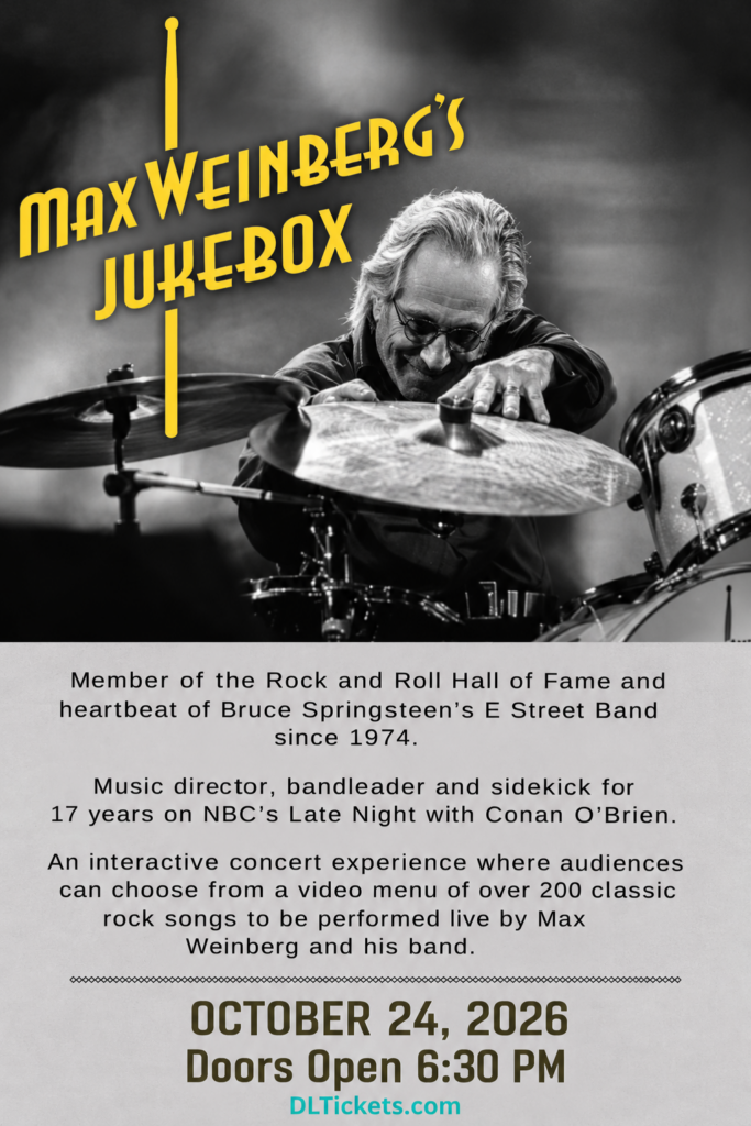 Max Weinberg’s Jukebox at Dos Lagos Amphitheater, October 24, 2026. Doors Open 6:30 PM.